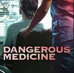 Watch Dangerous Medicine M4ufree