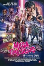 Watch Mega Time Squad M4ufree