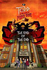 Watch Todd and the Book of Pure Evil: The End of the End M4ufree