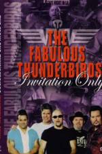 Watch Fabulous Thunderbirds Invitation Only M4ufree