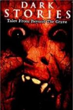 Watch Dark Stories: Tales from Beyond the Grave M4ufree