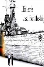 Watch Hitlers Lost Battleship M4ufree