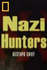 Watch National Geographic Nazi Hunters Gestapo Chief M4ufree