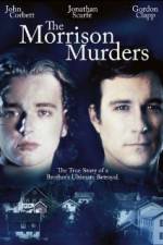 Watch The Morrison Murders Based on a True Story M4ufree