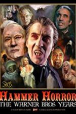Watch Hammer Horror: The Warner Bros. Years M4ufree