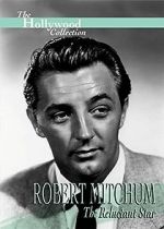 Watch Robert Mitchum: The Reluctant Star M4ufree