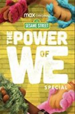 Watch The Power of We: A Sesame Street Special M4ufree