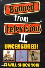 Watch Banned from Television II M4ufree