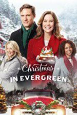Watch Christmas In Evergreen M4ufree