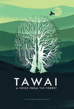 Watch Tawai: A Voice from the Forest M4ufree