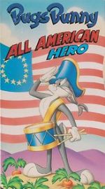 Watch Bugs Bunny: All American Hero M4ufree
