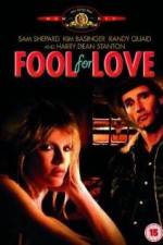 Watch Fool for Love M4ufree