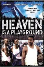 Watch Heaven Is a Playground M4ufree