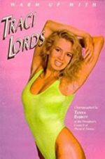 Watch Warm Up with Traci Lords M4ufree