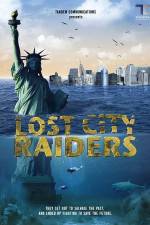 Watch Lost City Raiders M4ufree