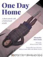 Watch One Day Home (Short 2017) M4ufree