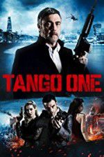 Watch Tango One M4ufree