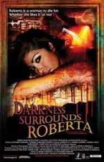 Watch Darkness Surrounds Roberta M4ufree