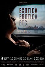 Watch Exotica, Erotica Etc M4ufree