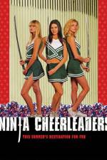 Watch Ninja Cheerleaders M4ufree