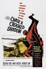 Watch Chase a Crooked Shadow M4ufree