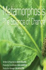 Watch Metamorphosis: The Science Of Change M4ufree