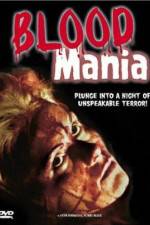 Watch Blood Mania M4ufree
