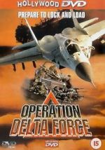 Watch Operation Delta Force M4ufree