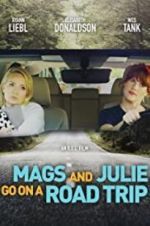 Watch Mags and Julie Go on a Road Trip. M4ufree