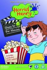 Watch Horrid Henry Goes To The Movies M4ufree