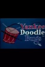 Watch Yankee Doodle Bugs (Short 1954) M4ufree