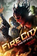 Watch Fire City: End of Days M4ufree