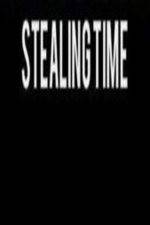 Watch Stealing Time M4ufree