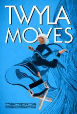 Watch Twyla Moves M4ufree