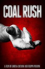 Watch Coal Rush M4ufree