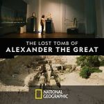 Watch The Lost Tomb of Alexander the Great M4ufree