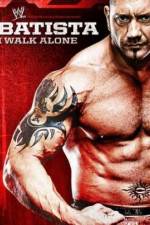 Watch WWE Batista - I Walk Alone M4ufree