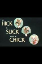 Watch A Hick a Slick and a Chick (Short 1948) M4ufree