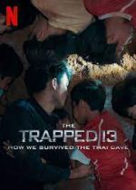 Watch The Trapped 13: How We Survived the Thai Cave M4ufree