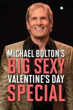 Watch Michael Bolton\'s Big, Sexy Valentine\'s Day Special M4ufree