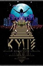 Watch Kylie - Aphrodite: Les Folies Tour 2011 M4ufree