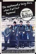 Watch Birth of the Beatles M4ufree