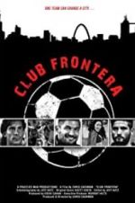 Watch Club Frontera M4ufree