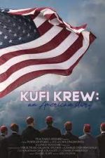 Watch Kufi Krew: An American Story M4ufree