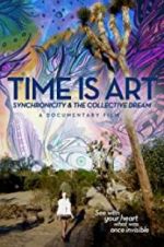 Watch Time Is Art: Synchronicity and the Collective Dream M4ufree