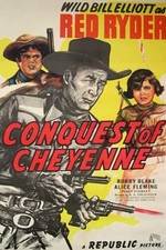 Watch Conquest of Cheyenne M4ufree