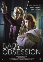 Watch Baby Obsession M4ufree