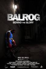 Watch Balrog Behind the Glory M4ufree