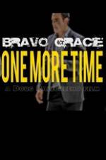 Watch Bravo Gracie : One More Time M4ufree