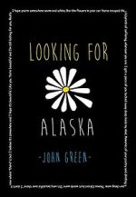 Watch Looking for Alaska M4ufree